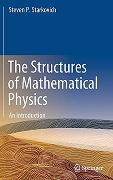 portada The Structures of Mathematical Physics: An Introduction (en Inglés)