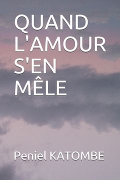 portada Quand l'Amour s'En Mêle (en Francés)