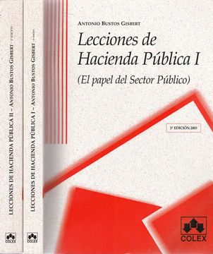 portada Lecciones de Hacienda Pública. El Papel del Sector Público. 2 Tomos