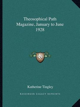 portada theosophical path magazine, january to june 1928 (in English)