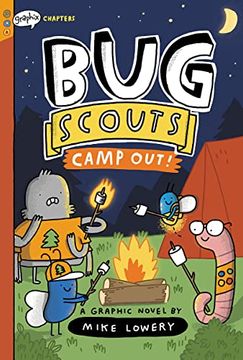 portada Camp Out! A Graphix Chapters Book (Bug Scouts #2) (en Inglés)