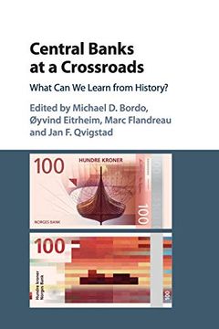 portada Central Banks at a Crossroads (Studies in Macroeconomic History) (en Inglés)