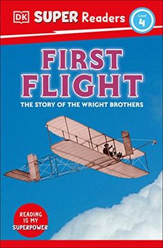 portada Dk Super Readers Level 4 First Flight: The Story of the Wright Brothers (en Inglés)