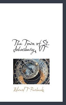 portada the town of st. johnsbury, vt (en Inglés)