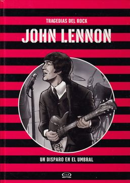 portada Tragedias del Rock: John Lennon (in Spanish)