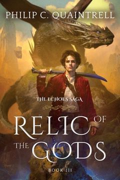 portada Relic of the Gods: (The Echoes Saga: Book 3) (in English)
