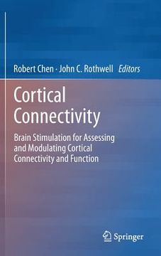 portada cortical connectivity: brain stimulation for assessing and modulating cortical connectivity and function (en Inglés)