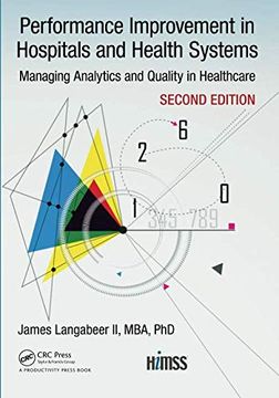 portada Performance Improvement in Hospitals and Health Systems: Managing Analytics and Quality in Healthcare, 2nd Edition (Himss Book Series) 