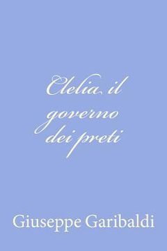 portada Clelia il governo dei preti (en Italiano)