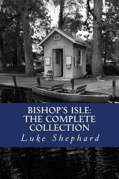 portada Bishop's Isle: The Complete Collection (en Inglés)