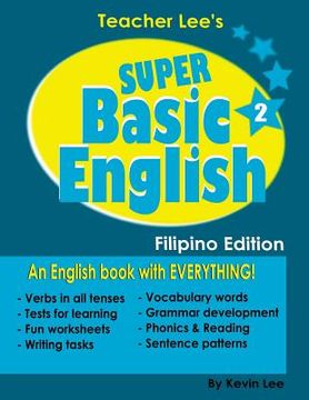 portada Teacher Lee's Super Basic English 2 - Filipino Edition (en Inglés)