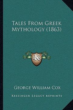 portada tales from greek mythology (1863) (in English)