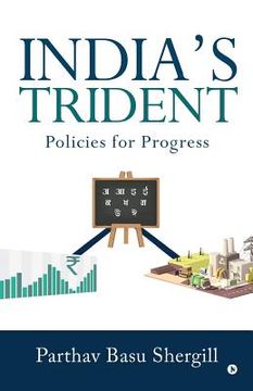 portada India's Trident: Policies for Progress (en Inglés)