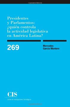 portada Presidentes Parlamentarios: Quién Controla la Actividad Legislativa en América Latina? (Monografías) (in Spanish)