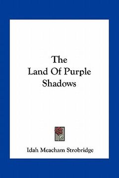 portada the land of purple shadows (en Inglés)