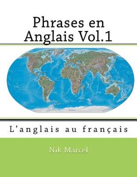 portada Phrases en Anglais Vol.1: L'anglais au français (en Francés)