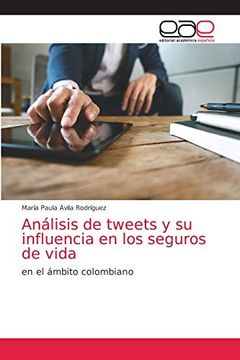 portada Análisis de Tweets y su Influencia en los Seguros de Vida: En el Ámbito Colombiano