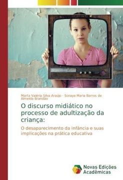 portada O discurso midiático no processo de adultização da criança: (in Portuguese)