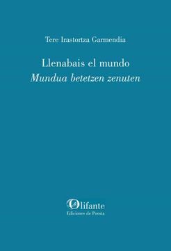 portada Llenabais el Mundo; Mundua Betetzen Zenuten (in Spanish)