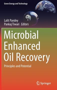 portada Microbial Enhanced Oil Recovery: Principles and Potential (en Inglés)