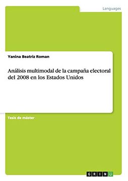 portada Análisis Multimodal de la Campaña Electoral del 2008 en los Estados Unidos (in Spanish)