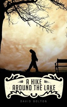 portada A Hike Around the Lake: My Story of John Wayne Gacy 