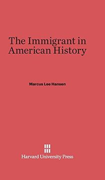 portada The Immigrant in American History