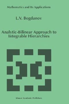 portada analytic-bilinear approach to integrable hierarchies (en Inglés)
