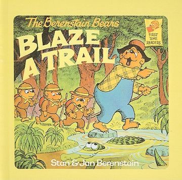 portada the berenstain bears blaze a trail (en Inglés)