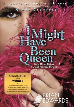 portada I Might Have Been Queen: (And Other Things I Didn't Mention Before)