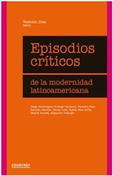 portada Episodios Críticos de la Modernidad Latinoamericana