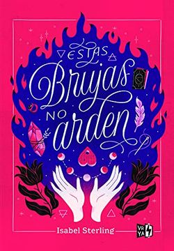 portada Estas Brujas no Arden (vr ya) (in Spanish)