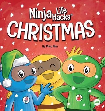 portada Ninja Life Hacks Christmas: A Rhyming Children's Book About Christmas (en Inglés)