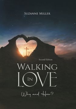 portada Walking in Love: Why and How? (en Inglés)