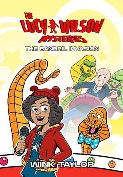 portada The Bandril Invasion (The Lucy Wilson Mysteries) (en Inglés)