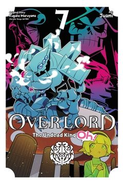 portada Overlord: The Undead King Oh! , Vol. 7 (Overlord: The Undead King Oh! , 7) (en Inglés)
