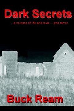 portada dark secrets: a mixture of life and love...and terror (en Inglés)