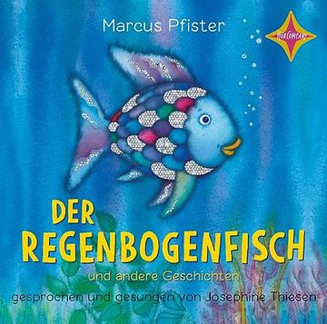 portada Der Regenbogenfisch | 1: Und Andere Geschichten, Gelesen von Josephine Thiesen, 1 cd, ca. 45 Min. (en Alemán)