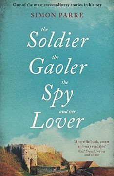 portada The Soldier, the Gaoler, the Spy and her Lover