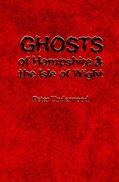 portada Ghosts of Hampshire and the Isle of Wight (en Inglés)