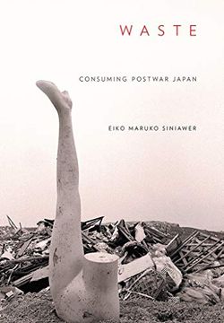 portada Waste: Consuming Postwar Japan (en Inglés)