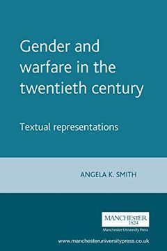 portada Gender and Warfare in the Twentieth Century: Textual Representations (en Inglés)