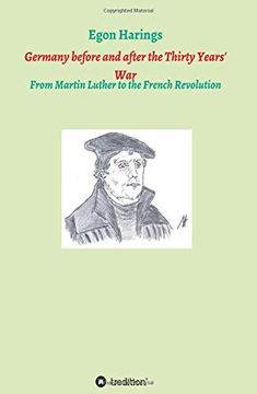 portada Germany Before and After the Thirty Years' War: From Martin Luther to the French Revolution 