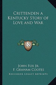 portada crittenden a kentucky story of love and war (en Inglés)