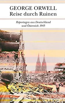 portada Reise Durch Ruinen: Reportagen aus Deutschland und Österreich 1945 (Textura) (in German)
