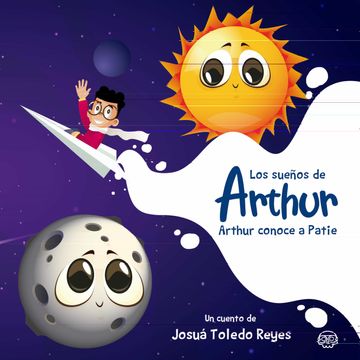 portada Los Sueños de Arthur: Arthur Conoce a Patie (in Spanish)