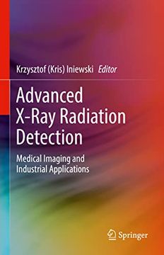 portada Advanced X-Ray Radiation Detection:  Medical Imaging and Industrial Applications