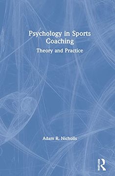 portada Psychology in Sports Coaching: Theory and Practice (in English)