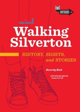 Walking Silverton: History, Sights and Stories (en Inglés)