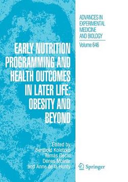 portada Early Nutrition Programming and Health Outcomes in Later Life: Obesity and Beyond